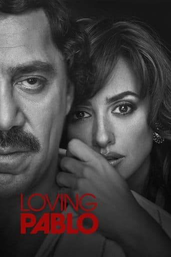 Loving Pablo poster - Find streaming availability