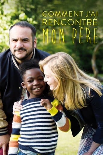 Comment j'ai rencontré mon père poster - Find streaming availability