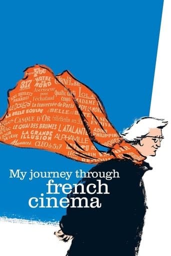 My Journey Through French Cinema poster - Find streaming availability