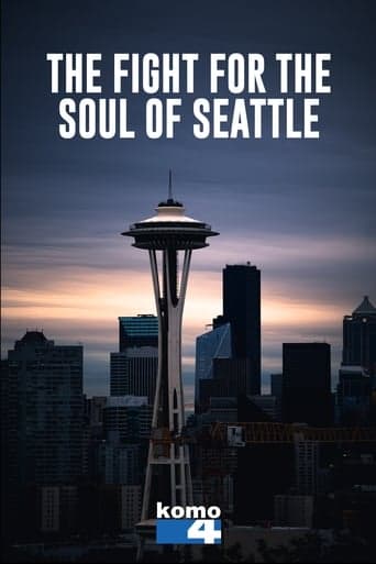 The Fight for the Soul of Seattle poster - Find streaming availability