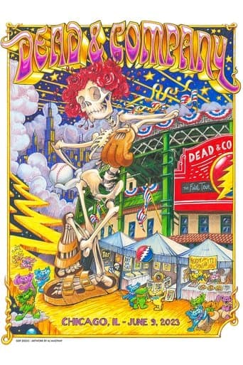 Dead & Company: 2023-06-09 Wrigley Field, Chicago, IL, USA poster - Find streaming availability