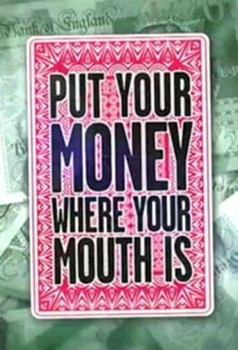 Put Your Money Where Your Mouth Is poster - Find streaming availability