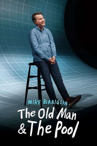 Mike Birbiglia: The Old Man and the Pool poster - Find streaming availability