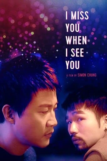 I Miss You When I See You poster - Find streaming availability