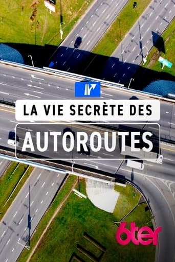 La vie secrète des autoroutes poster - Find streaming availability