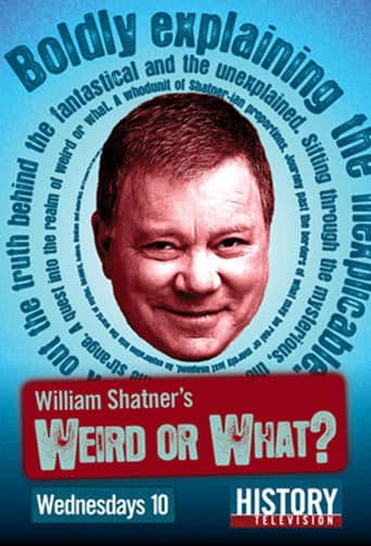 William Shatner's Weird or What? poster - Find streaming availability