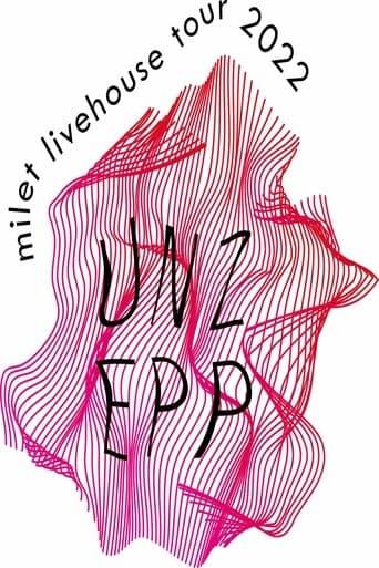 milet: Livehouse Tour 2022 “UNZEPP” poster - Find streaming availability