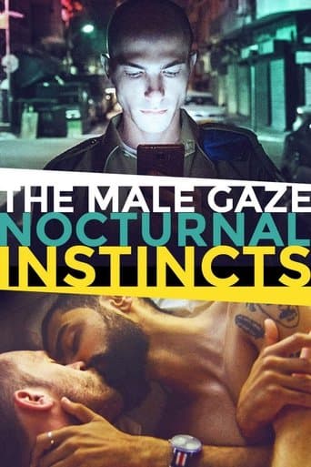 The Male Gaze: Nocturnal Instincts poster - Find streaming availability