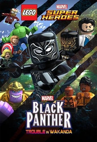 LEGO Marvel Super Heroes: Black Panther - Trouble in Wakanda poster - Find streaming availability