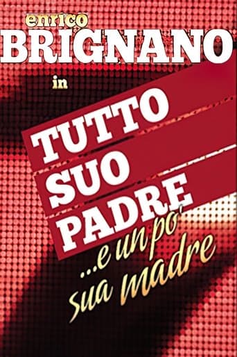 Enrico Brignano: tutto suo padre... e un po' sua madre poster - Find streaming availability