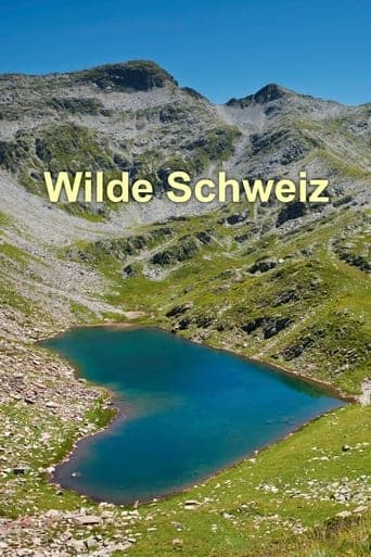 Wilde Schweiz poster - Find streaming availability