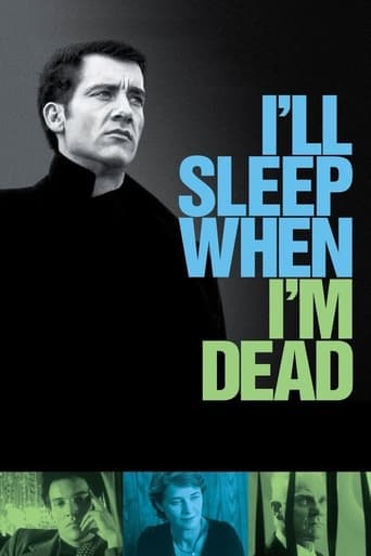 I'll Sleep When I'm Dead poster - Find streaming availability