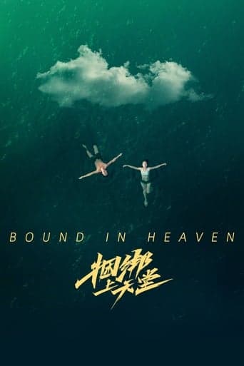 Bound in Heaven poster - Find streaming availability