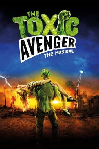 The Toxic Avenger: The Musical poster - Find streaming availability