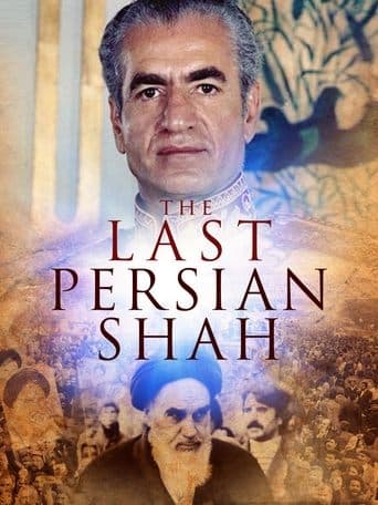 The Last Persian Shah poster - Find streaming availability