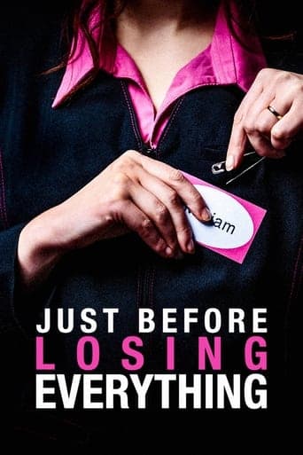 Just Before Losing Everything poster - Find streaming availability