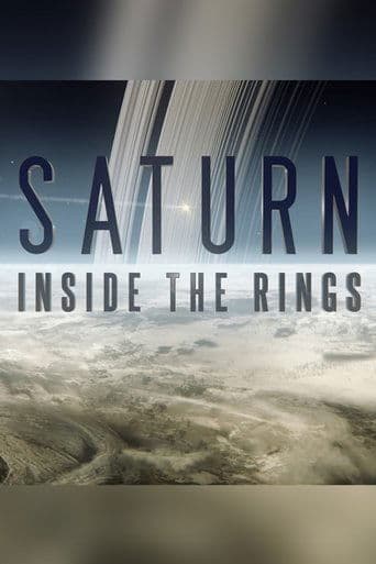 Saturn: Inside the Rings poster - Find streaming availability