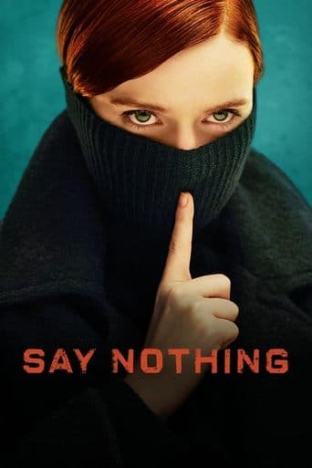 Say Nothing poster - Find streaming availability