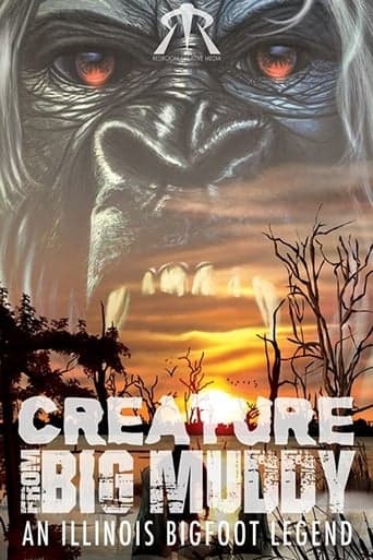 Creature from Big Muddy: An Illinois Bigfoot Legend poster - Find streaming availability