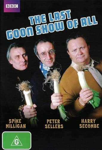 The Last Goon Show of All poster - Find streaming availability