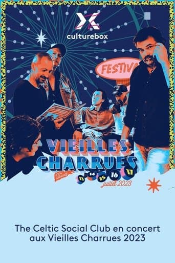 The Celtic Social Club en concert aux Vieilles Charrues 2023 poster - Find streaming availability