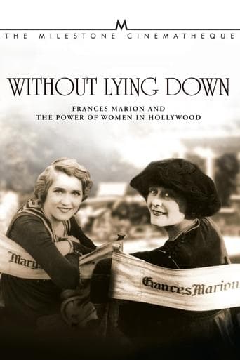 Without Lying Down: Frances Marion and the Power of Women in Hollywood poster - Find streaming availability