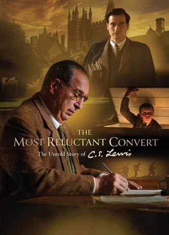 The Most Reluctant Convert: The Untold Story of C.S. Lewis poster - Find streaming availability