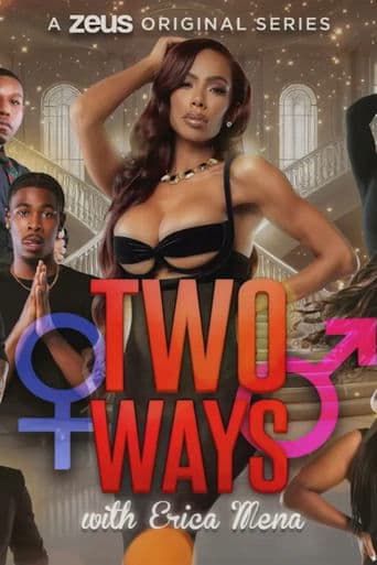 Two Ways With Erica Mena poster - Find streaming availability
