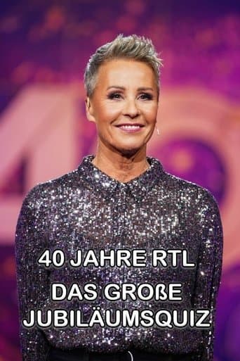 40 Jahre RTL – Das große Jubiläumsquiz poster - Find streaming availability