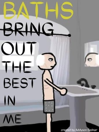 Baths Bring out the Best in Me poster - Find streaming availability
