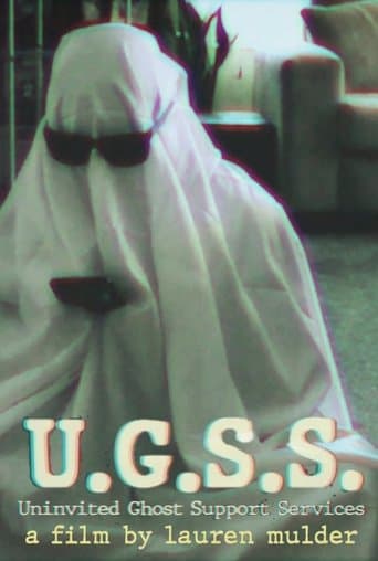 U.G.S.S. - Uninvited Ghost Support Services poster - Find streaming availability