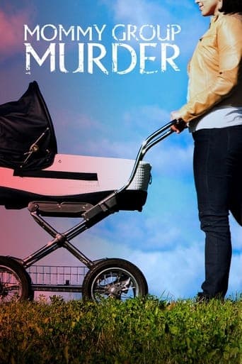 Mommy Group Murder poster - Find streaming availability