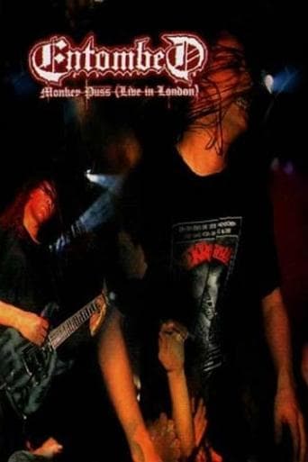 Entombed: Monkey Puss (Live in London) poster - Find streaming availability