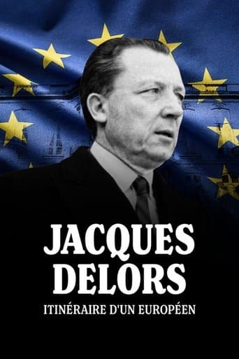 Jacques Delors, itinéraire d'un Européen poster - Find streaming availability