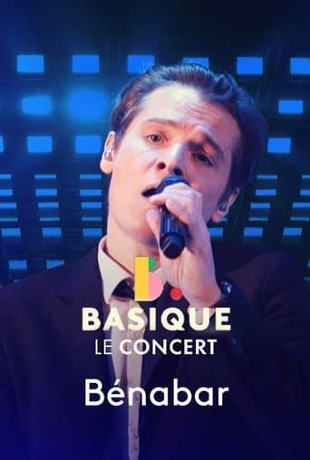 Benabar - Basique, le concert poster - Find streaming availability
