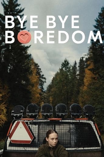 Bye Bye Boredom poster - Find streaming availability