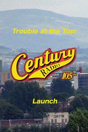 Trouble at the Top: Century 105 FM Launch poster - Find streaming availability