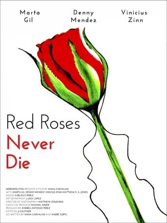 Red Roses Never Die poster - Find streaming availability