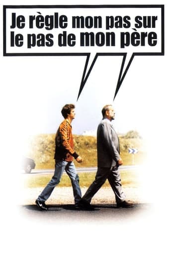 Je règle mon pas sur le pas de mon père poster - Find streaming availability