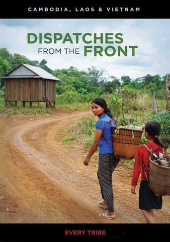 Dispatches from the Front - Cambodia, Laos and Vietnam: Every Tribe poster - Find streaming availability