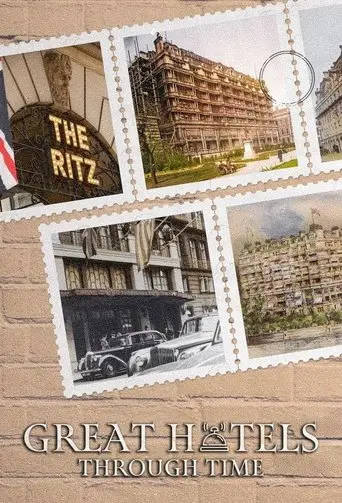 Great Hotels Through Time poster - Find streaming availability