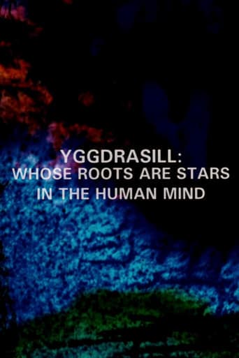 Yggdrasill: Whose Roots Are Stars in the Human Mind poster - Find streaming availability