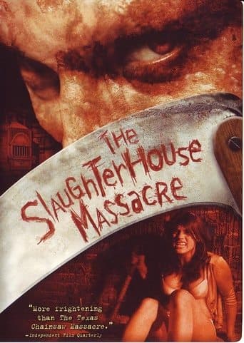 The Slaughterhouse Massacre poster - Find streaming availability