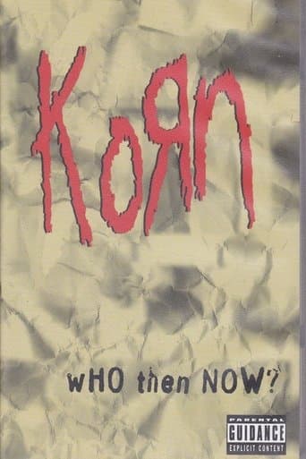 Korn: Who Then Now? poster - Find streaming availability