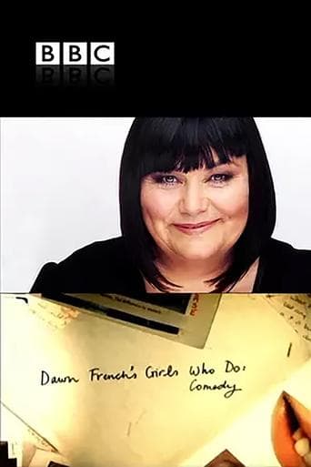 Dawn French's Girls Who Do Comedy poster - Find streaming availability