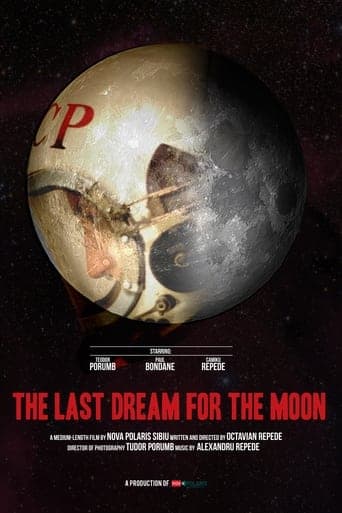 The Last Dream for the Moon poster - Find streaming availability