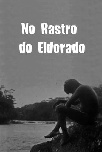 No Rastro do Eldorado poster - Find streaming availability