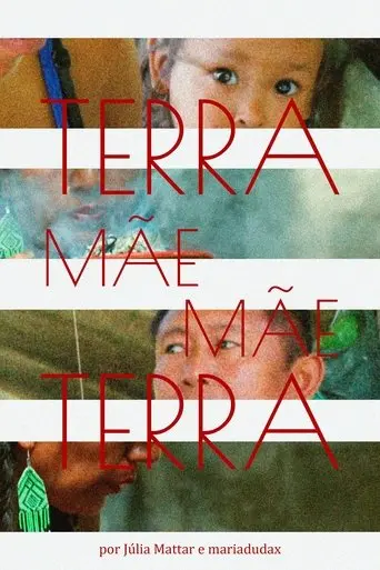 Terra Mãe Mãe Terra poster - Find streaming availability