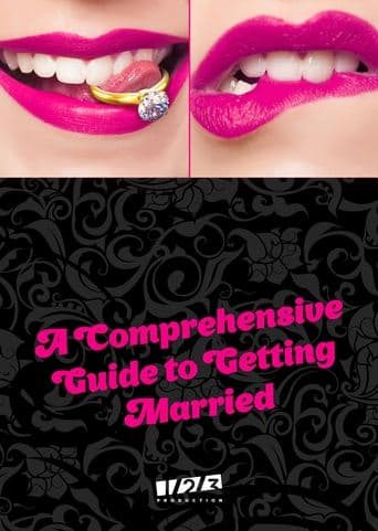 A Comprehensive Guide to Getting Married poster - Find streaming availability