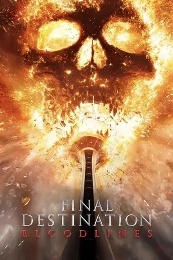 Final Destination Bloodlines poster - Find streaming availability